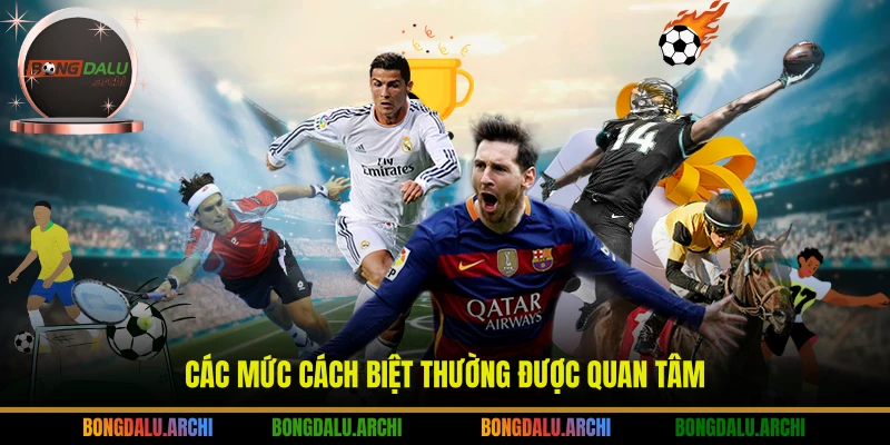 Các mức cách biệt thường được quan tâm