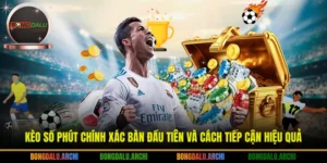 Kèo số phút chính xác bàn đầu tiên