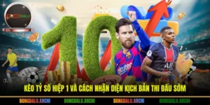 Kèo tỷ số hiệp 1