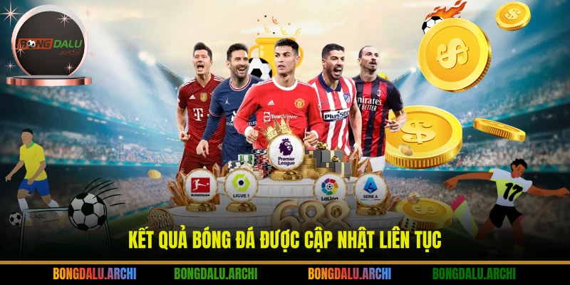 Kết quả bóng đá mới nhất, cập nhật từng phút